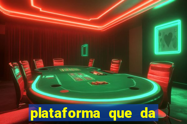 plataforma que da 10 reais de bonus